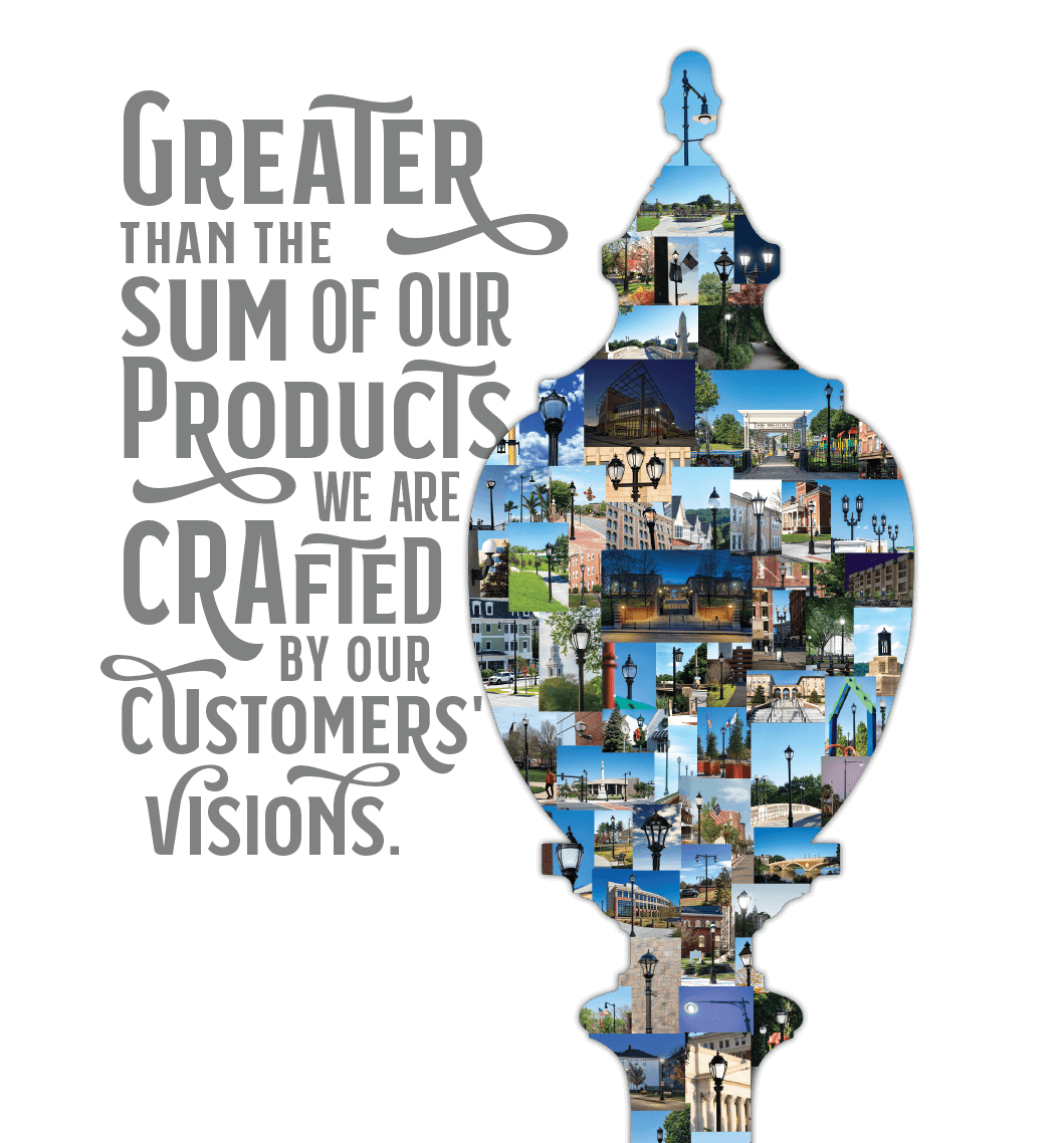 Greater than then sum of our products we are crafted by our customers’ visions.